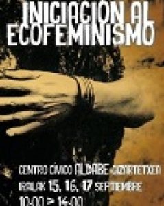 Ikastaroa/Curso: Ekofeminismoko Hastapenak/Iniciación al Ecofeminismo (Vitoria/Gasteiz)