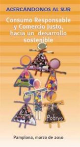 Curso Acercándonos al Sur "Consumo Responsable y Comercio Justo, hacia un desarrollo sostenible (Pamplona)