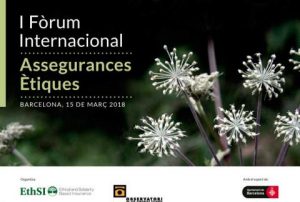 I Fòrum Internacional d’Assegurances Ètiques