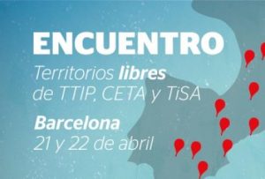 Encuentro Territorios libres de TTIP, CETA y TiSA (Barcelona)