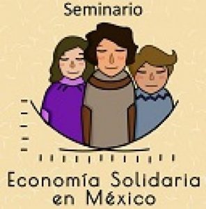 Seminario Economía Solidaria en México