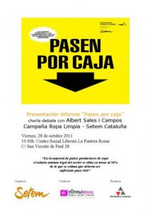 Presentación del informe: “Pasen por caja. Las grandes superficies y las condiciones laborales en la industria de la confección”