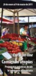 Curso on-line "Comiendo Utopías" Propuestas prácticas desde la soberanía alimentaria
