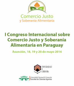 I Congreso Internacional sobre Comercio Justo y Soberanía Alimentaria (Paraguay)