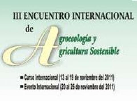 III Encuentro Internacional de Agroecologia y Agricultura Sostenible (Cuba)