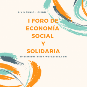 I Foro de Economía Social y Solidaria (Gijón)