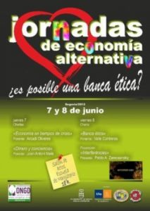 Jornadas de Economía Alternativa ¿es posible una banca ética? (Segovia)
