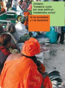 Jornadas: "Comercio Justo: por unas políticas comerciales justas"