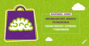 Curso online “Consumo consciente, responsable y transformador”