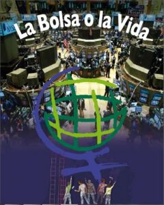 Jornada: La Bolsa o la Vida. Conflictos y alternativas entre economía y vida (Bilbao)