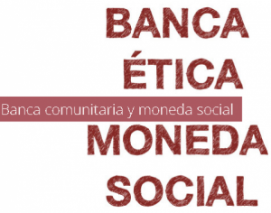 Jornadas MoneyLab: Banca comunitaria y moneda social (Madrid)